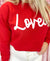 Loved Red Sweatshirt