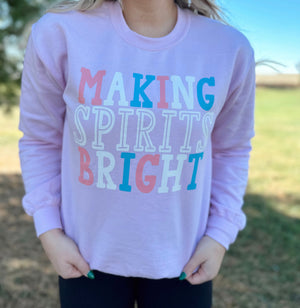 Making Spirits Bright Pink Sweatshirt